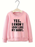 kkboxly  YES I KNOW I LOOK LIKE MY DADDY Letter Pattern Print Sweatshirt For Kids Boys - Keep Your Little One Warm And Trendy!