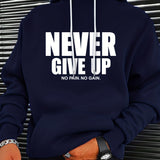 kkboxly NEVER GIVE UP Print Hoodie, Cool Hoodies For Men, Men's Casual Graphic Design Pullover Hooded Sweatshirt With Kangaroo Pocket Streetwear For Winter Fall, As Gifts