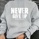 kkboxly NEVER GIVE UP Print Hoodie, Cool Hoodies For Men, Men's Casual Graphic Design Pullover Hooded Sweatshirt With Kangaroo Pocket Streetwear For Winter Fall, As Gifts