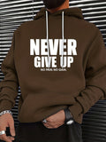 kkboxly NEVER GIVE UP Print Hoodie, Cool Hoodies For Men, Men's Casual Graphic Design Pullover Hooded Sweatshirt With Kangaroo Pocket Streetwear For Winter Fall, As Gifts