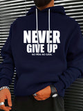 kkboxly NEVER GIVE UP Print Hoodie, Cool Hoodies For Men, Men's Casual Graphic Design Pullover Hooded Sweatshirt With Kangaroo Pocket Streetwear For Winter Fall, As Gifts