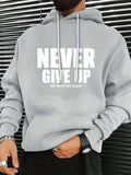 kkboxly NEVER GIVE UP Print Hoodie, Cool Hoodies For Men, Men's Casual Graphic Design Pullover Hooded Sweatshirt With Kangaroo Pocket Streetwear For Winter Fall, As Gifts